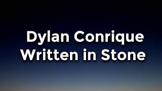 Dylan Conrique - Written in Stone