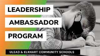 ULEAD's Leadership Ambassador Program