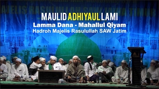 (5) Maulid Adh Dhiyaul Lami' -  Lamma Dana + Mahallul Qiyam