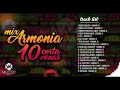 armonía 10 mix corta venas by °mixter dj 2020°