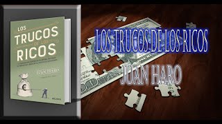 LOS TRUCOS DE LOS RICOS(AUDIOLIBRO COMPLETO)-JUAN HARO