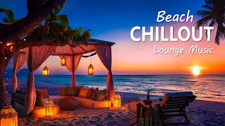 Beach \u0026 Lounge Chillout - Amazing Playlist Chill Out 2024 | Paradise Chillout Music