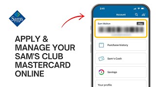 How to Apply & Manage your Sam's Club Mastercard Online