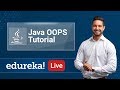 Java Live - 1 | Java OOPs Tutorial | Object Oriented Programming | Java Training | Edureka