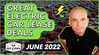 EV Lease Deals of The Month | June 2022 | Electric Car Leasing