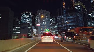 4K 東京都内車載 2019.12.12 ❚ 首都高\u0026一般道･都心周遊 夜景ドライブ車載 Onboard cam in central Tokyo