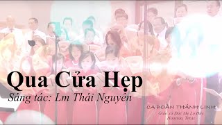 Qua Cửa Hẹp - Lm Thái Nguyên