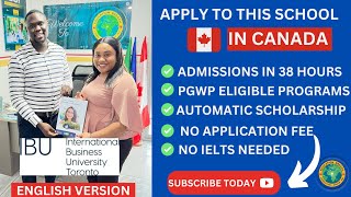 Universities in Canada with No Application fee / No IELTS / Automatic Scholarships @ibutoronto