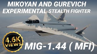 MiG MFI / 1.44 | MIG-1.44 ( MFI) HD | Russia's Best Stealth Fighter