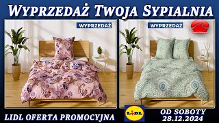 LIDL 🎅 Nowa Oferta Promocyjna Od 28.12.2024 | Wyprzedaż Twoja Sypialnia