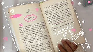 ✨Lectura susurrada ASMR🎧✨. Mi primer video 🙌