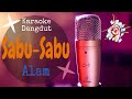 Karaoke dangdut Sabu Sabu - Alam || Cover Dangdut No Vocal