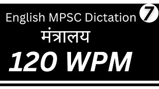 MPSC STENO || English General Dictation 120 WPM || #englishdictation100wpm #120wpmdictation