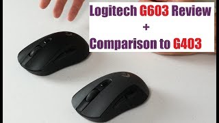 Logitech G603 Review + G403 Comparison