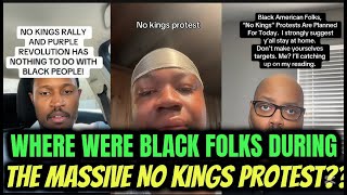 MUST SEE: The Reasons Why Many BLACK FOLKS Didn't Show Up At The NO KINGS PROTEST