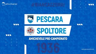 Amichevole Pescara - Spoltore 9-0