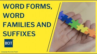 Word Forms, Word Families and Suffixes