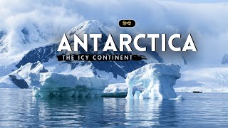 Antarctica - The Icy Continent – [Hindi] – Infinity Stream