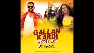 Gallan Kardi (REMIX)- DJ SARFRAZ |DEMO | Saif Ali Khan, Tabu, Alaya F|Jazzy B, Mumzy