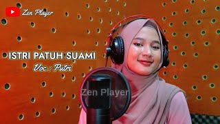 ISTRI PATUH SUAMI ( Cover Vokal : Putri ) Biola Qasidah Cipt : Nasida ria Group
