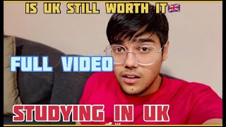 Is Studying in the UK Still Worth It in 2024? The Truth!#StudyInUK #InternationalStudents #UKUnivers