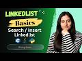 Search & Insert in Linked List | Iterative and Recursive Approach | Basic Patterns | Java Python C++
