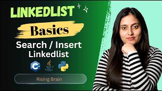 Search & Insert in Linked List | Iterative and Recursive Approach | Basic Patterns | Java Python C++
