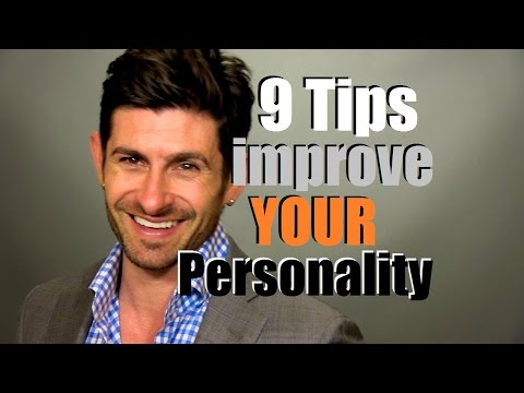 How To Improve Your Personality | 9 Personality Enhancing Tips How To Improve Your Personality | 9 Personality Enhancing Tips