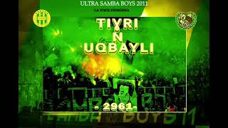 Ultras Samba Boys 2011 -LA VOCE INDIGENA - Tiɣri n Uqbayli