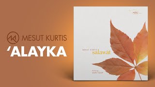 Mesut Kurtis - 'Alayka (Lyric Video) | Percussion Only مسعود كرتس - عليكَ | إيقاع