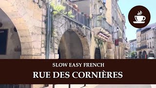 LA RUE DES CORNIÈRES À AGEN, EN FRANCE - Intermediate Quebec French with Subtitles | Frenchpresso