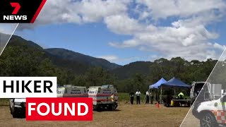 Hiker located after going missing | 7NEWS