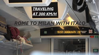 Traveling at 300 km/h  - Rome to Milan with Italo