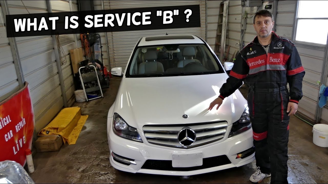 WHAT IS SERVICE B ON MERCEDES W204 C250 C280 C300 C350 - YouTube