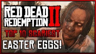 Top 10 SCARIEST Red Dead Redemption 2 Easter Eggs! (RDR2 Easter Egg Guide)