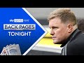 Eddie Howe 'too expensive' for England | Is Pep's Man City replacement known? | Back Pages Tonight