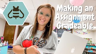 Making an Assignment Gradeable on BUZZ