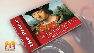 The Prince By Niccolò Machiavelli - Full AudioBook