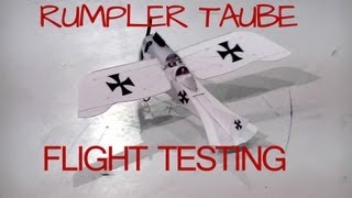 Ultra Micro Rumpler Taube Build, Flight Testing