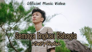 Ziell Ferdian - Semoga Engkau Bahagia (Official Music Video)