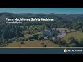 Farm Machinery Webinar Recording - United Kingdom | Safe Ag Systems