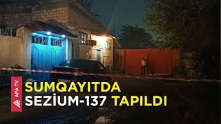 Sumqayıtda təhlükəli radioaktiv maddə aşkarlandı - APA TV