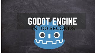 This is GODOT ENGINE in 100 seconds.