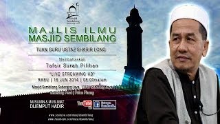 'Live' 18Jun2014 | Persoalan Niat ~ TG Ustaz Sharir Long