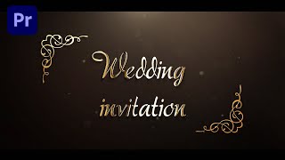 How To Create Wedding Invitation Video In Premiere Pro Animated Golden Wedding Title Preset Hindi