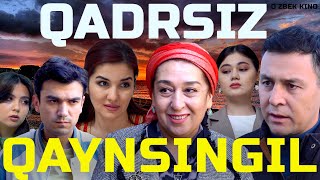 Qadrsiz qaynsingil (O`zbek kino) Қадрсиз қайнсингил