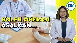 4 Hal Yang Perlu Diketahui Sebelum Melakukan Operasi