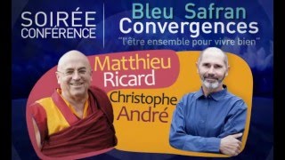 Conférence exceptionnelle de Matthieu Ricard et Christophe André