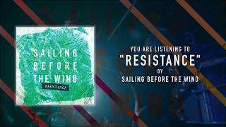 Sailing Before The Wind - Resistance (Official Audio) Metalcore Breakdown 2019