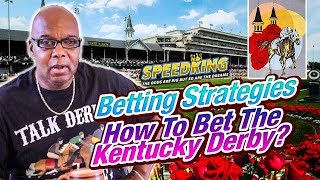 How To Bet The 2023 Kentucky Derby & Oaks Races | Churchill Downs 5/6/2023